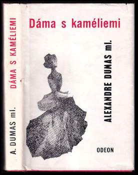 Alexandre Dumas: Dáma s kaméliemi