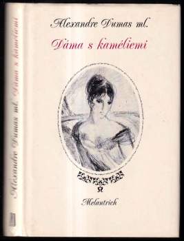 Alexandre Dumas: Dáma s kaméliemi
