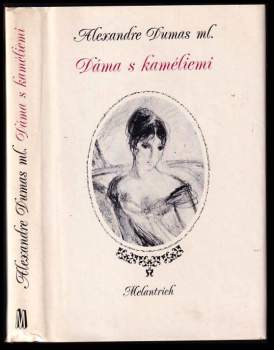 Alexandre Dumas: Dáma s kaméliemi
