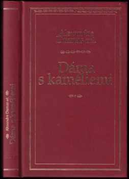 Alexandre Dumas: Dáma s kaméliemi