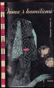 Alexandre Dumas: Dáma s kaméliemi