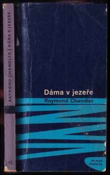 Dáma v jezeře - Raymond Chandler (1967, Mladá fronta) - ID: 477754