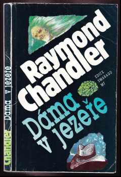 Dáma v jezeře - Raymond Chandler (1992, Mladá fronta) - ID: 497011