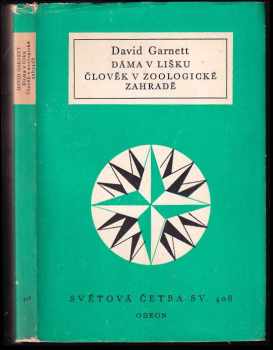 Dáma v lišku ; Člověk v zoologické zahradě