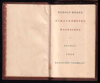 Rudolf Medek: Dáma ve smutku ; Magdalena : novelly