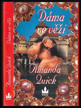 Amanda Quick: Dáma ve věži