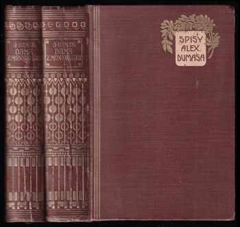 Alexandre Dumas: Dáma z Monsoreau - o korunu a lásku), díl 1 + 2 - KOMPLET