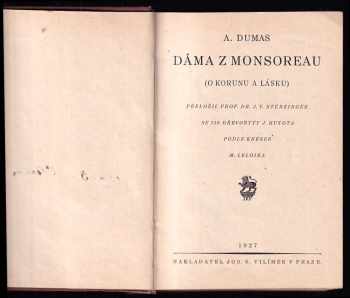 Alexandre Dumas: Dáma z Monsoreau - o korunu a lásku), díl 1 + 2 - KOMPLET