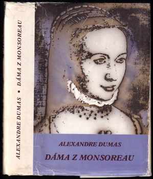 Dáma z Monsoreau - Alexandre Dumas (1974, Slovenský spisovateľ) - ID: 354921