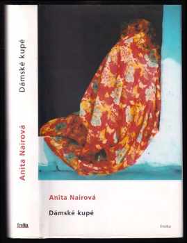Anita Nair: Dámské kupé