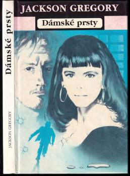 Jackson Gregory: Dámské prsty
