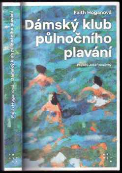 Faith Hogan: Dámský klub půlnočního plavání