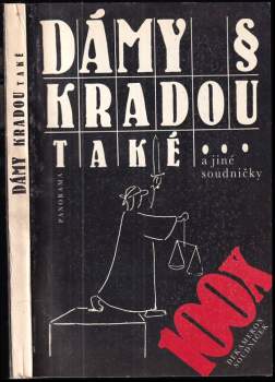 Dámy kradou také a jiné soudničky