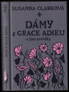 Dámy z Grace Adieu a jiné povídky