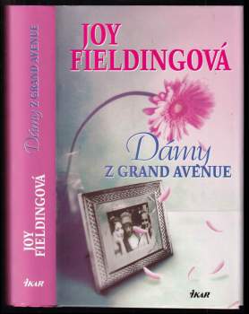 Dámy z Grand Avenue - Joy Fielding (2002, Ikar) - ID: 820941