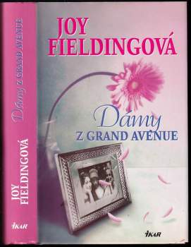 Joy Fielding: Dámy z Grand Avenue