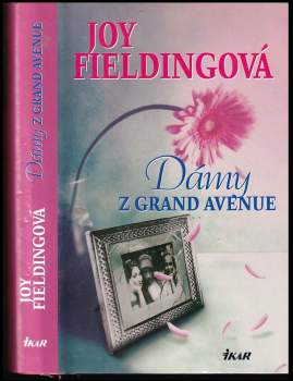 Joy Fielding: Dámy z Grand Avenue