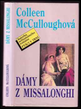 Dámy z Missalonghi - Colleen McCullough (1994, Slovenský spisovateľ) - ID: 932387