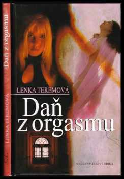 Lenka Teremová: Daň z orgasmu