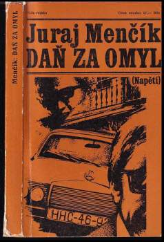 Juraj Menčík: Daň za omyl