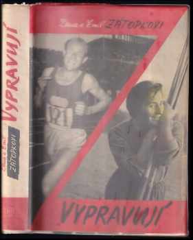 Emil Zátopek: Dana a Emil Zátopkovi vypravují