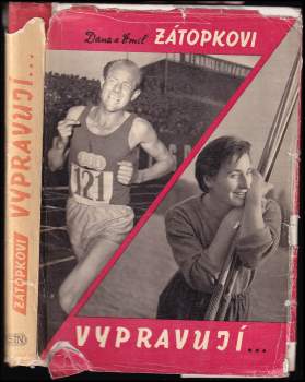 Dana a Emil Zátopkovi vypravují