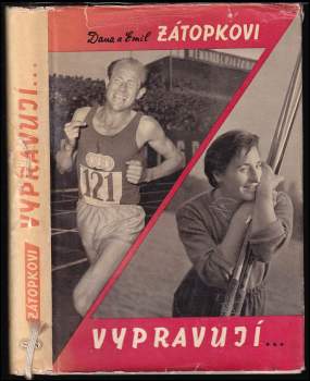 Dana a Emil Zátopkovi vypravují