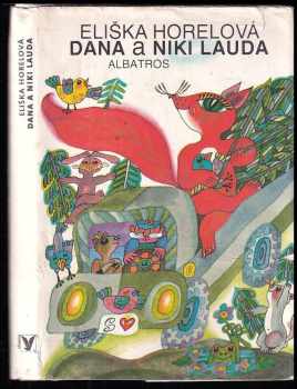 Dana a Niki Lauda : Pro čtenáře od 7 let