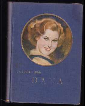 Jaromíra Hüttlová: Dana