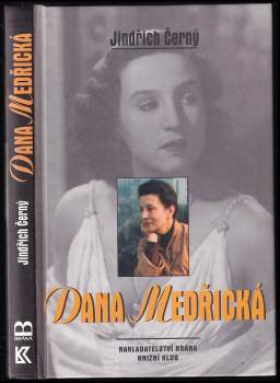 Jindřich Černý: Dana Medřická