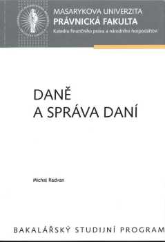 Michal Radvan: Daně a správa daní