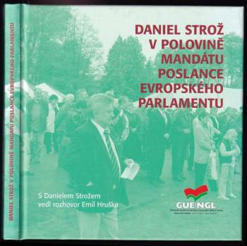 Daniel Strož: Daniel Strož v polovině mandátu poslance Evropského parlamentu