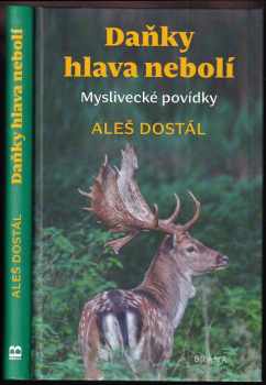 Aleš Dostál: Daňky hlava nebolí