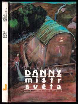 Roald Dahl: Danny, mistr světa