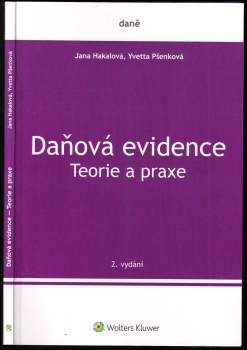 Daňová evidence : teorie a praxe