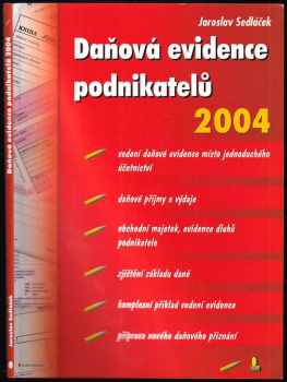 Jaroslav Sedláček: Daňová evidence podnikatelů 2004