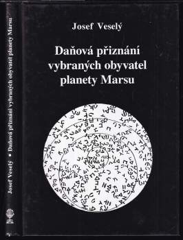 Josef Veselý: Daňová přiznání vybraných obyvatel planety Marsu