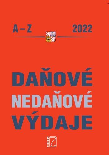 Daňové a nedaňové výdaje A-Z pro rok 2022