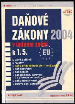 Daňové zákony 2004 v úplném znění k 1.5.2004