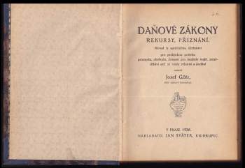Josef Götz: Daňové zákony, rekursy, přiznání