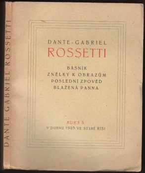 Dante Gabriel Rossetti: Dante-Gabriel Rossetti, čili, Manus animam pinxit