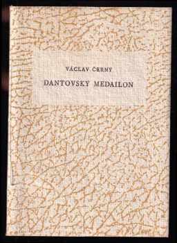 Václav Černý: Dantovský medailon