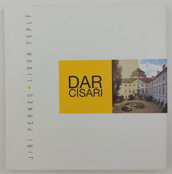 Jiří Pernes: Dar císaři