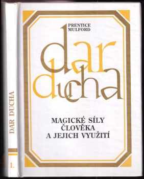 Prentice Mulford: Dar ducha