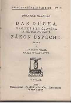 Prentice Mulford: Dar ducha - magické síly člověka a jejich použití - Zákon úspěchu
