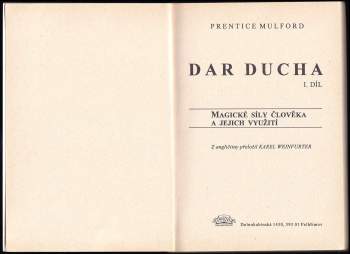 Prentice Mulford: Dar ducha, Díl I. a II.