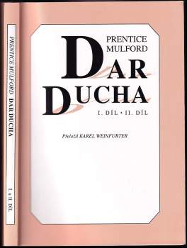 Dar ducha, Díl I. a II.