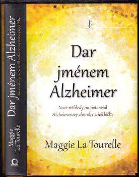 Maggie La Tourelle: Dar jménem Alzheimer