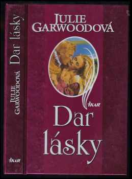 Julie Garwood: Dar lásky