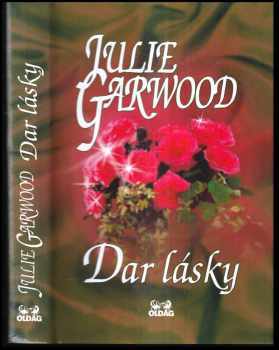 Julie Garwood: Dar lásky